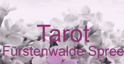 Tarot Fürstenwalde Spree | Top-Experten für Kartenlegen, Wahrsagen, Hellsehen, Zukunftsdeutung.
